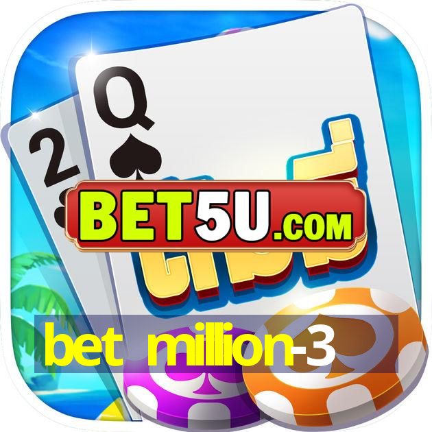 bet million